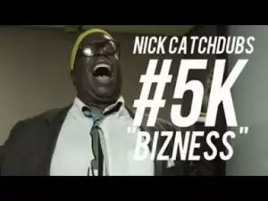 Video: Nick Catchdubs - Bizness (feat. IAMSU & Jay Ant)